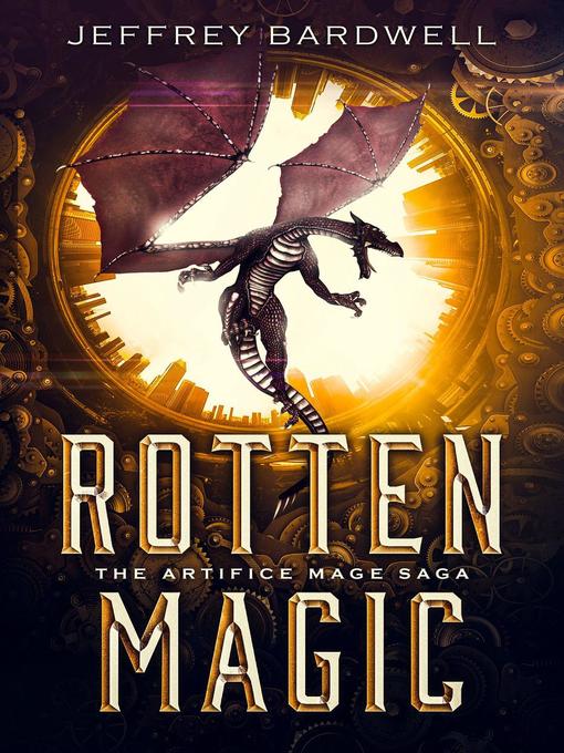 Title details for Rotten Magic by Jeffrey Bardwell - Available